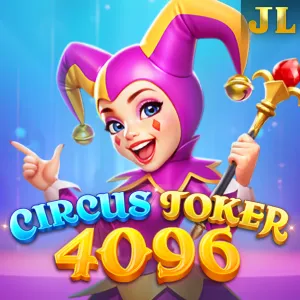 Jili : Circus Joker 4096 - STONEBET88