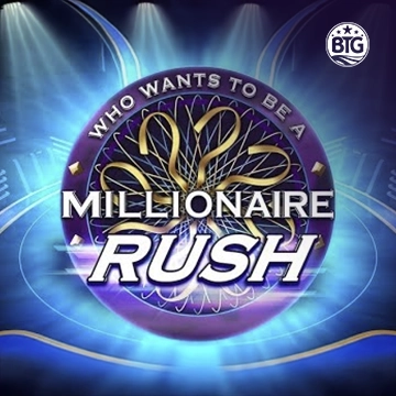 Bigtime : Millionaire Rush - STONEBET88