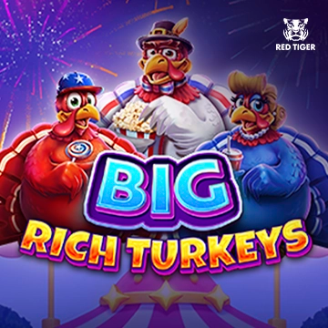Redtiger : Big Rich Turkeys - STONEBET88