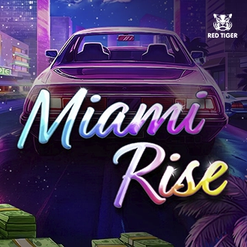 Redtiger : Miami Rise - STONEBET88